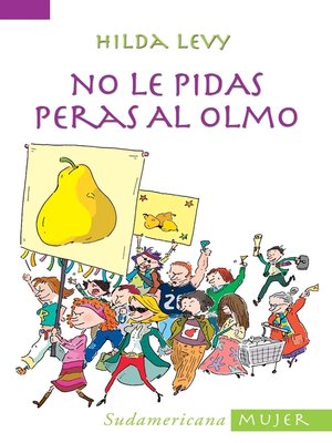 cover image of No le pidas peras al Olmo